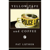 Yellow Tape and Coffee - Paperback