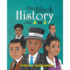 I Am Black History from A-Z - Paperback
