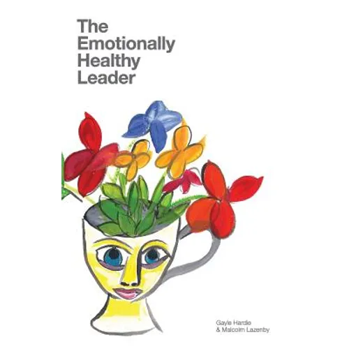 The Emotionally Healthy Leader - Paperback