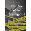 The Case of the Missing Girl - Paperback