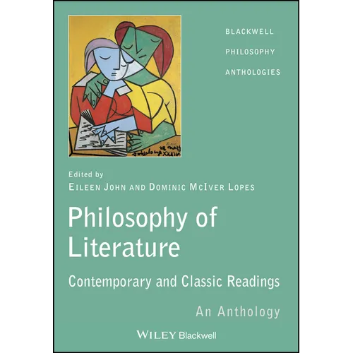 The Philosophy of Literature: Classic and Contemporary Readings: An Anthology - Paperback
