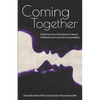 Coming Together: Embracing Your Core Desires for Sexual Fulfillment and Long-Term Compatibility - Paperback
