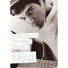What's Exactly the Matter with Me?: Memoirs of a Life in Music - Paperback