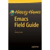 Harley Hahn's Emacs Field Guide - Paperback
