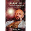 Philip K. Dick: : Remembering Firebright - Paperback