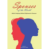Spouses of the World: Bullet Dodging Behind Diplomatic Glamour - Hardcover