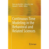 Continuous Time Modeling in the Behavioral and Related Sciences - Paperback