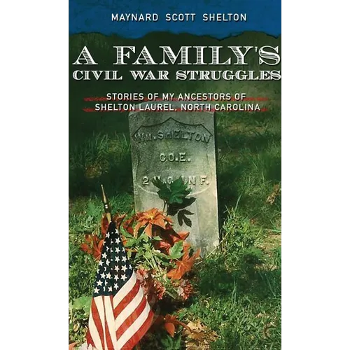 A Family's Civil Ware Struggles - Hardcover