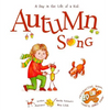 Autumn Song: A Day In The Life Of A Kid - A perfect children's story book collection. Nature and seasonal activities, fall crafts, and game. STEAM, si - Hardcover
