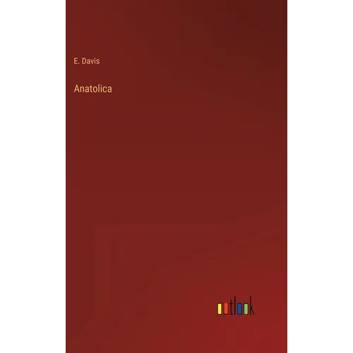 Anatolica - Hardcover