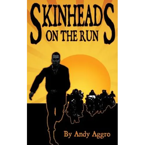 Skinheads On The Run - Paperback
