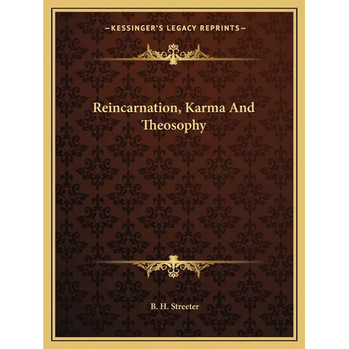 Reincarnation, Karma And Theosophy - Paperback
