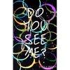 Do You See Me? - Paperback