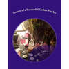 Secrets of a Successful Online Psychic: How to work from home as a psychic - Paperback