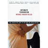 Intimate Terrorism: The Crisis of Love in an Age of Disillusion (Revised) - Paperback