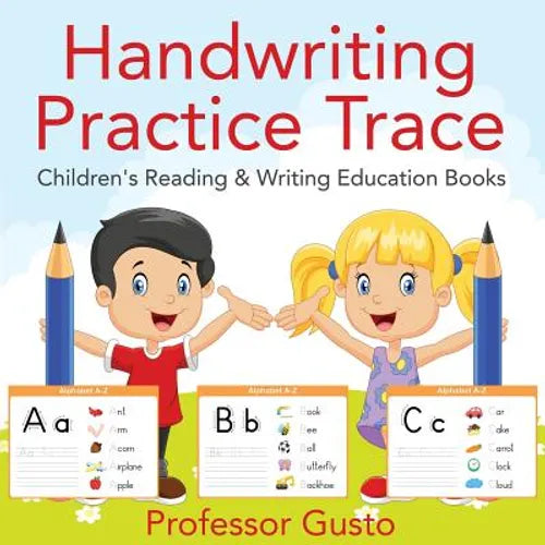 Handwriting Practice Trace: Children's Reading & Writing Education Books - Paperback