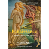 The Renaissance: Studies in Art and Poetry (Warbler Classics Annotated Edition) - Paperback