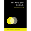 The Mind-Body Problem - Paperback