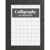 Calligraphy Workbook: Modern Calligraphy Practice Sheets 120 Sheet Pad - Paperback