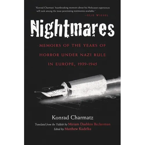 Nightmares: Memoirs of the Years of Horror Under Nazi Rule in Europe, 1939-1945 - Paperback
