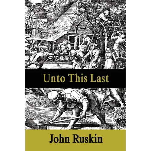 Unto This Last - Paperback
