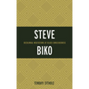 Steve Biko: Decolonial Meditations of Black Consciousness - Hardcover