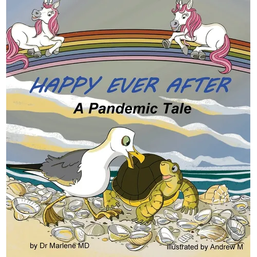 Happy Ever After: A Pandemic Tale - Hardcover