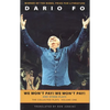 We Won't Pay! We Won't Pay! and Other Works: The Collected Plays of Dario Fo, Volume One - Paperback
