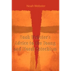 Noah Webster's Advice to the Young and Moral Catechism - Paperback
