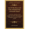 List of the Boys and Girls Admitted Into Ackworth School: During the 100 Years from October 18, 1779 to the Centenary Celebration on June 27, 1879 (18 - Paperback
