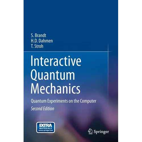 Interactive Quantum Mechanics: Quantum Experiments on the Computer - Hardcover