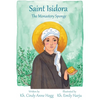 St. Isidora - The Monastery Sponge - Paperback