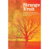 Strange Fruit: Racism and Community Life in the Chesapeake-1850 to the Present - Paperback