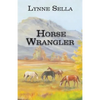Horse Wrangler - Paperback