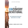 The Uncovery Devotional: Rethinking Recovery One Day at a Time - Paperback