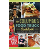 The Columbus Food Truck Cookbook - Hardcover