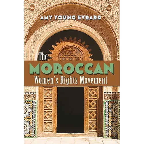 The Moroccan Women's Rights Movement - Hardcover