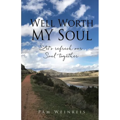 Well Worth MY Soul - Paperback