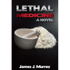 Lethal Medicine - Paperback