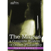 The Magus, a Complete System of Occult Philosophy - Paperback