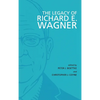 The Legacy of Richard E. Wagner - Hardcover