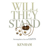 Will They Stand: Parenting Kids to Face the Giants - Hardcover