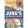 Jung's Indispensable Compass: Navigating the Dynamics of Psychological Types - Paperback