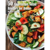 50 Vegetarian Salads Recipes for Home - Paperback