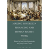 Making Sovereign Financing and Human Rights Work - Paperback