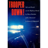 Trooper Down!: Life and Death on the Highway Patrol - Paperback