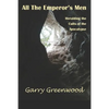All The Emperor's Men - Heralding the Cults of the Apocalypse - Paperback