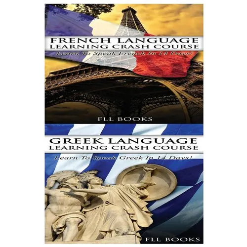 French Language Learning Crash Course + Greek Language Learning Crash Course - Paperback
