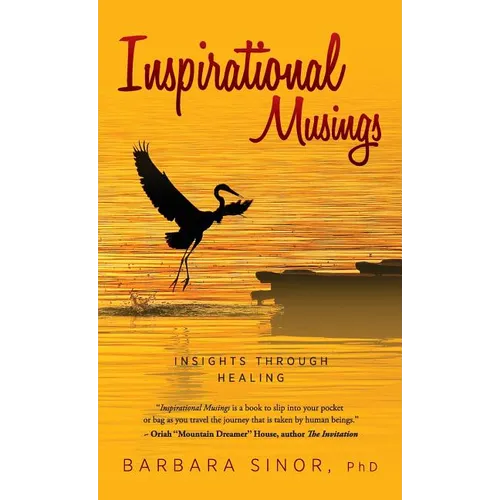 Inspirational Musings: Insights Through Healing - Hardcover