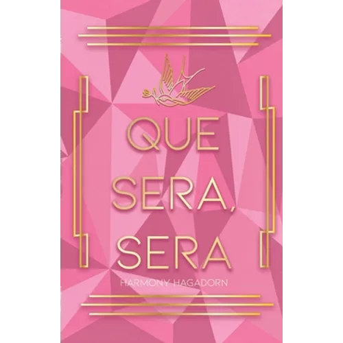 Que Sera, Sera - Paperback